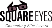 SquareEyes Connecting film lovers